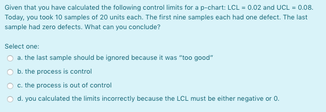 Given that you have calculated the following