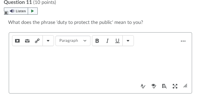 Question 11 (10 points) Listen What does the