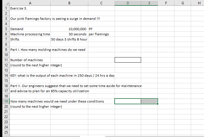 A B C D E F I 1 Exercise 3. 2 3 Our pink flamingo
