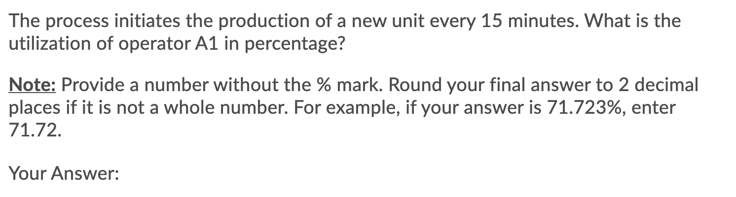 Consider a manufacturing process depicted by the