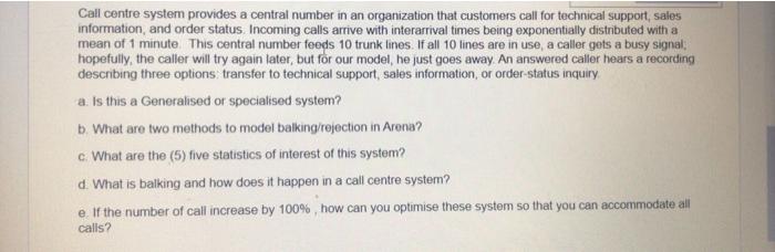 Call centre system provides a central number in