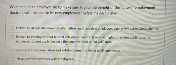 What should an employer do to make sure it gets