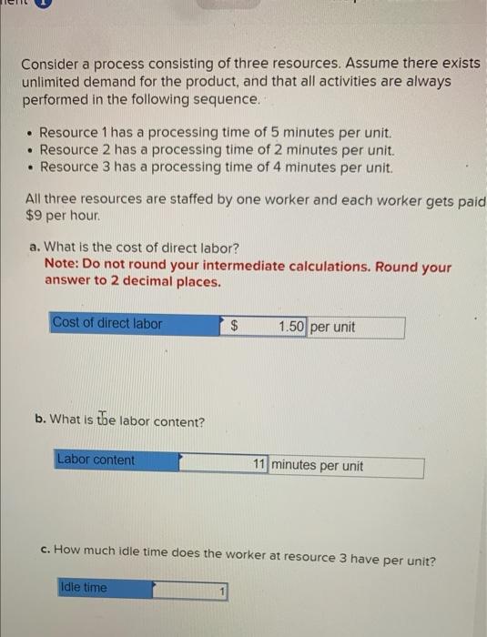 Consider a process consisting of three resources.