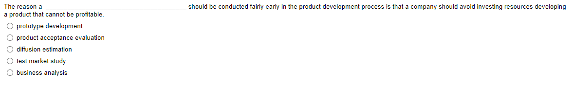 should be conducted fairly early in the product