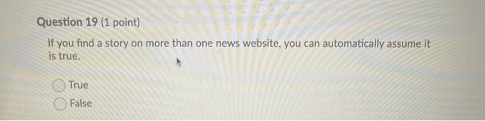 answer all please Question 19 (1 point) If you