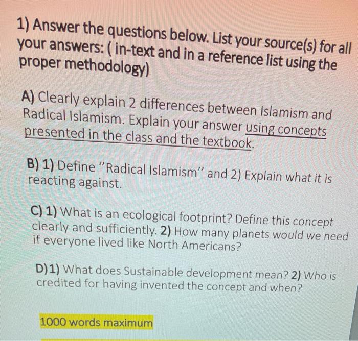 1) Answer the questions below. List your
