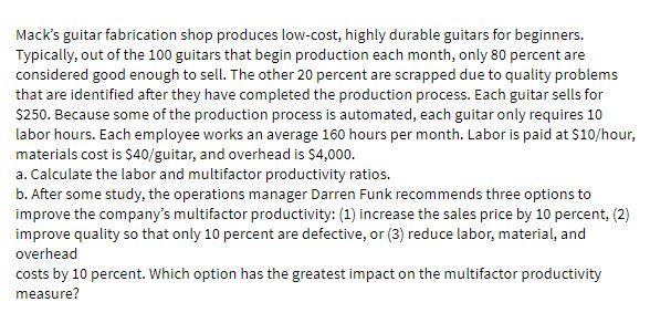 Mack's guitar fabrication shop produces low-cost,