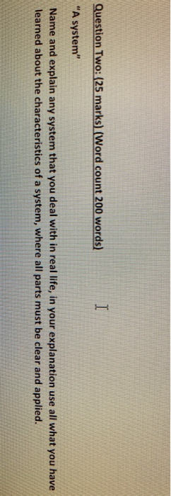 Question Two: (25 marks) (Word count 200 words)