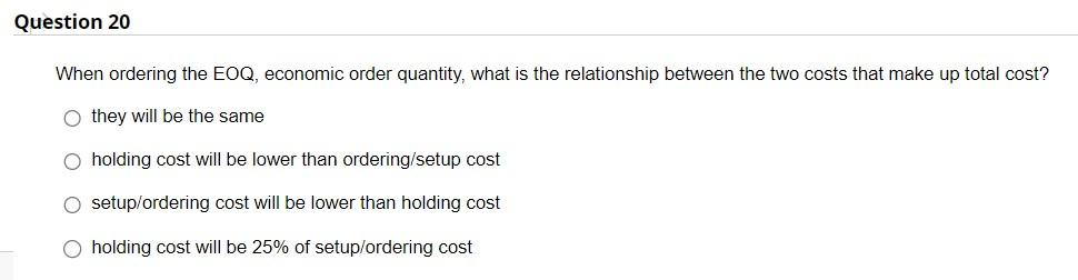When ordering the EOQ, economic order quantity,