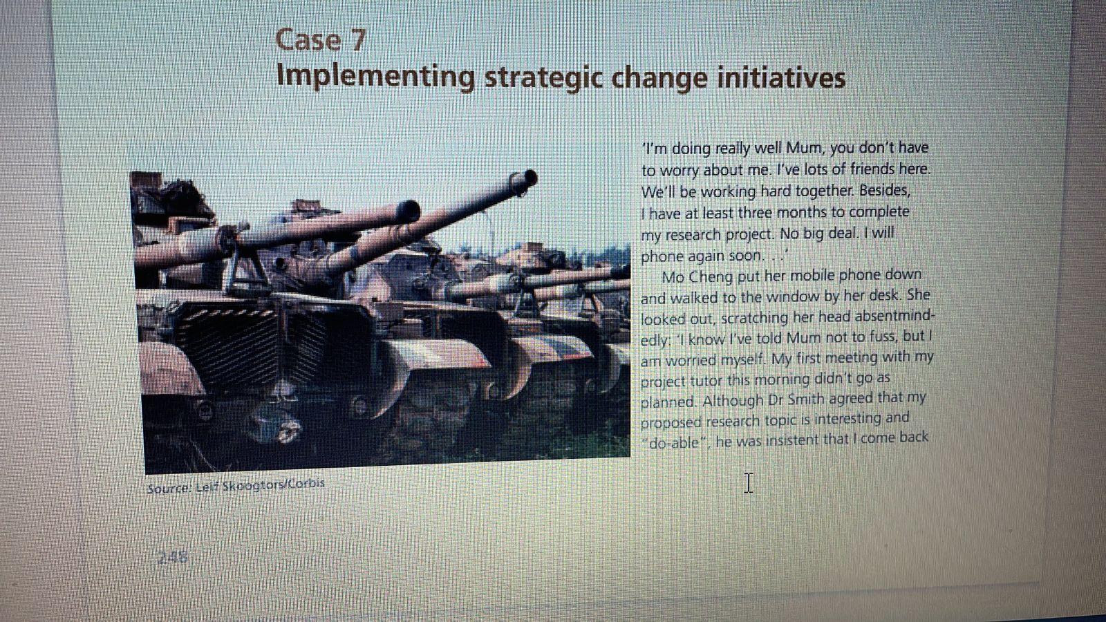 Case 7 Implementing strategic change initiatives