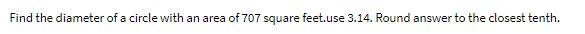 Find the diameter of a circle with an area of 707