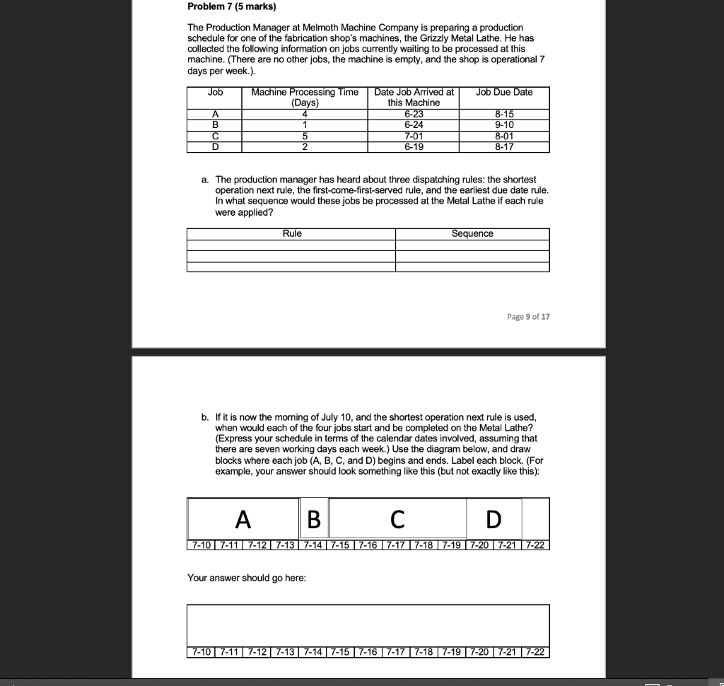 Problem 7 (5 marks) The Production Manager at