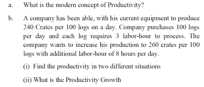 a. What is the modern concept of Productivity? b.