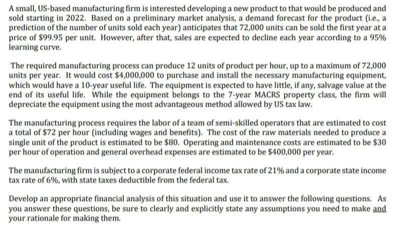 A small, US-based manufacturing firm is