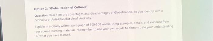 please asap Option 2: "Globalization of Cultures"