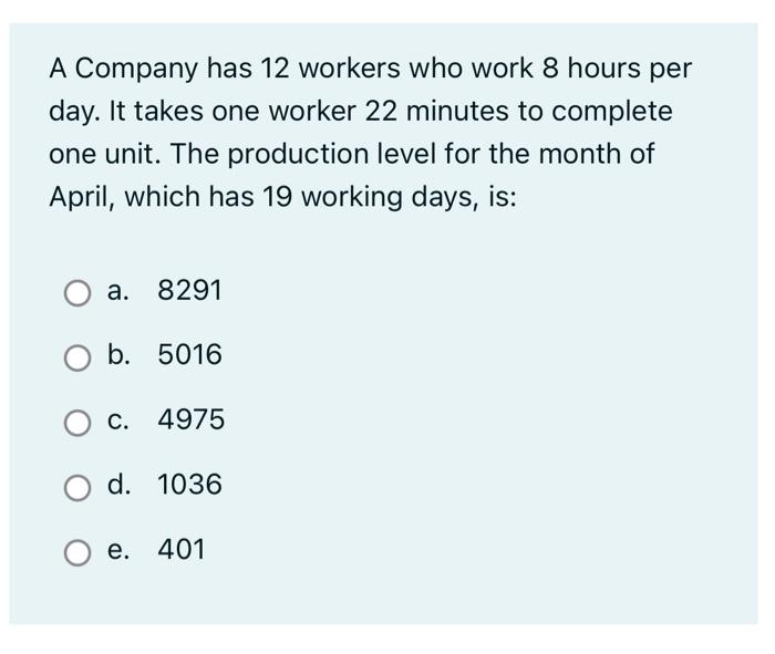 Please explain the answer in steps A company