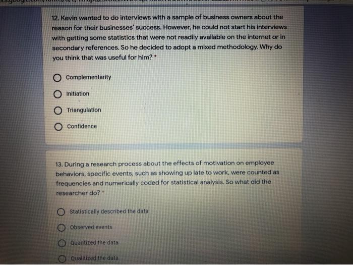 12. Kevin wanted to do interviews with a sample