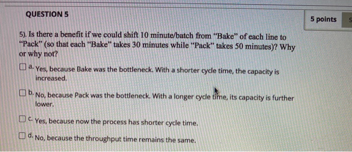 QUESTION 5 5 points S 5). Is there a benefit if