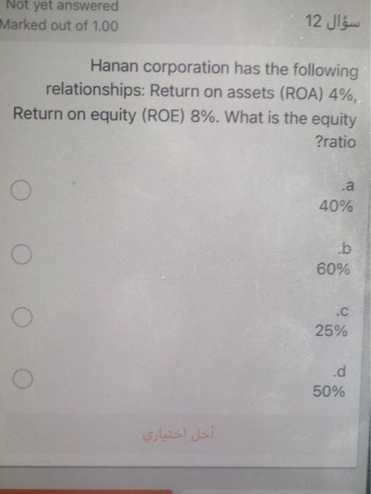 Not yet answered Marked out of 1.00 12 Hanan