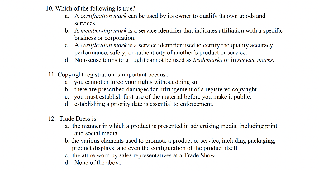 help a. 10. Which of the following is true? A