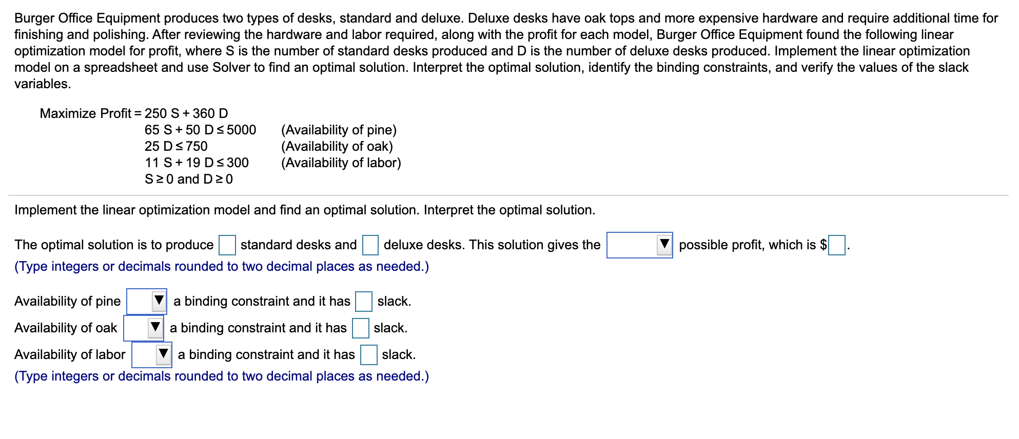 Burger Office Equipment produces two types of