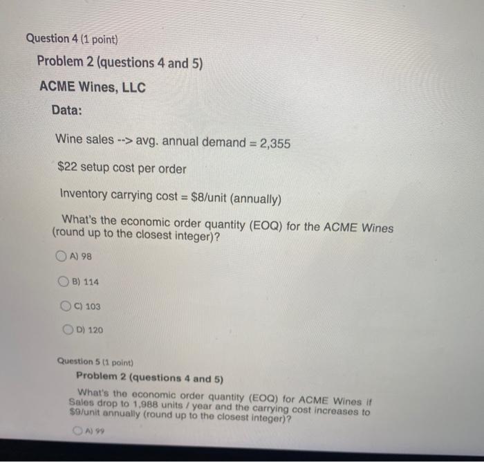 Question 4 (1 point) Problem 2 (questions 4 and