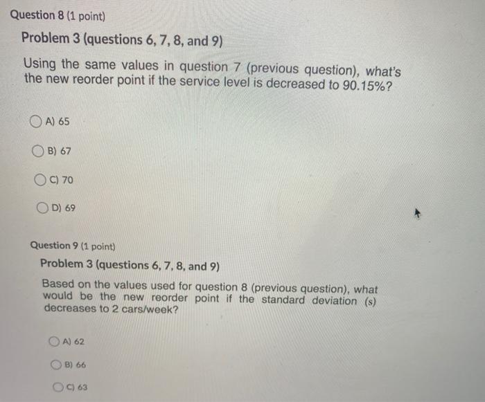 Question 4 (1 point) Problem 2 (questions 4 and