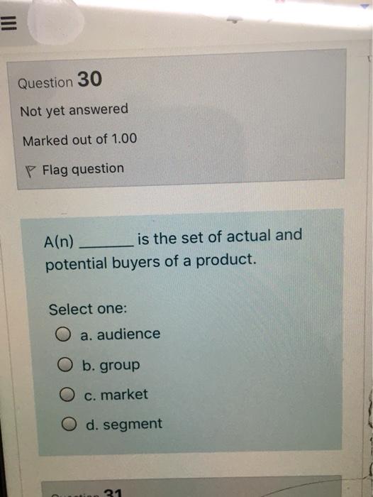 Question 29 Not yet answered Marked out of 1.00