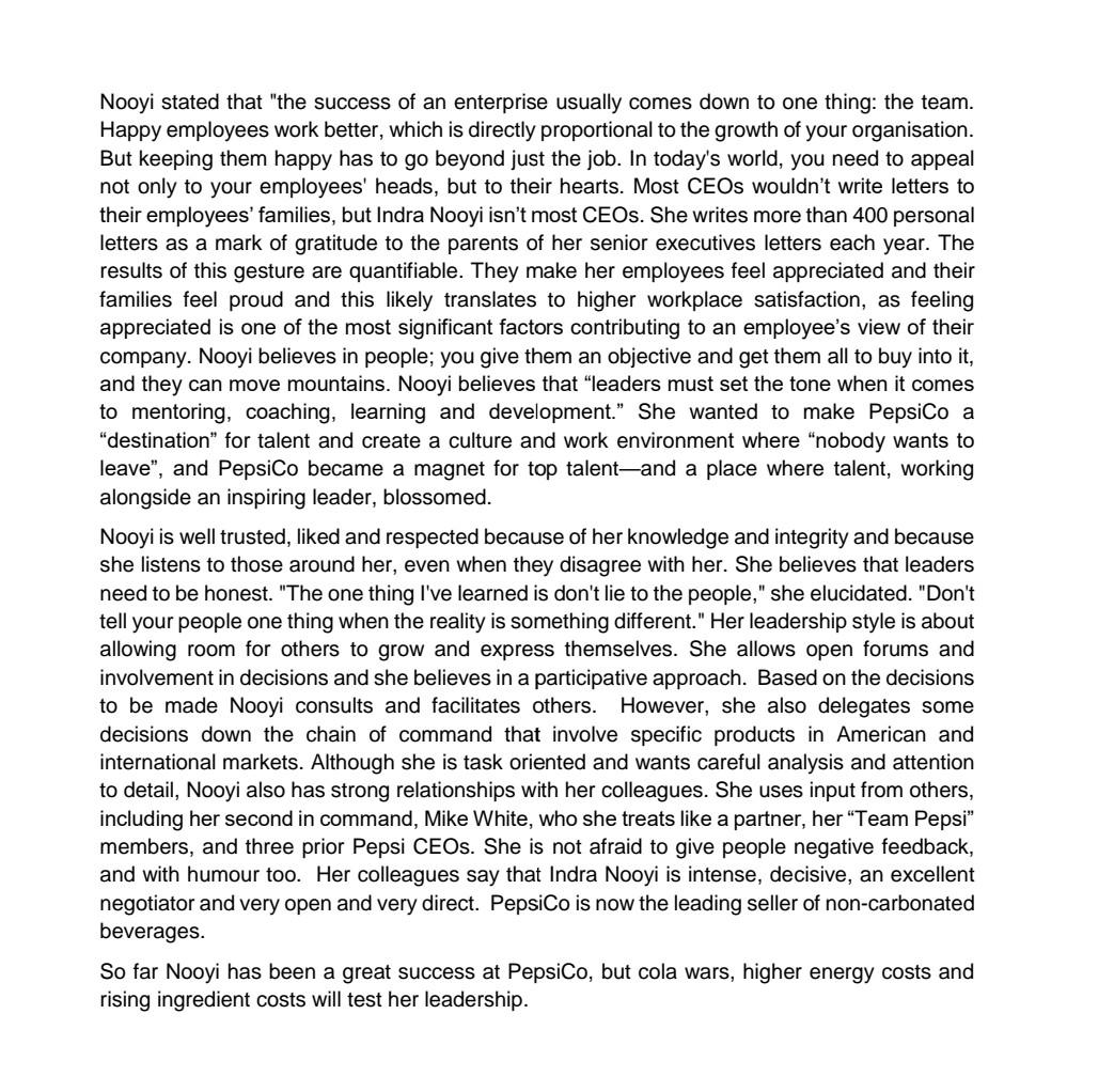 Indra K. Nooyi is Chairman and Chief Executive