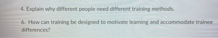 4. Explain why different people need different