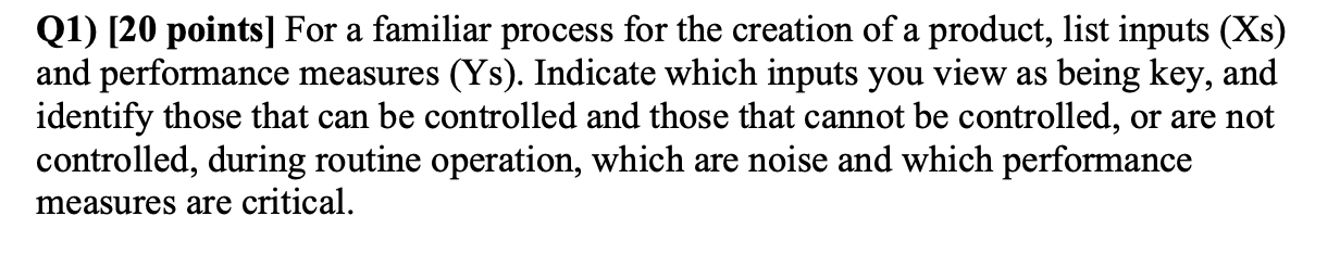 Q1) [20 points) For a familiar process for the