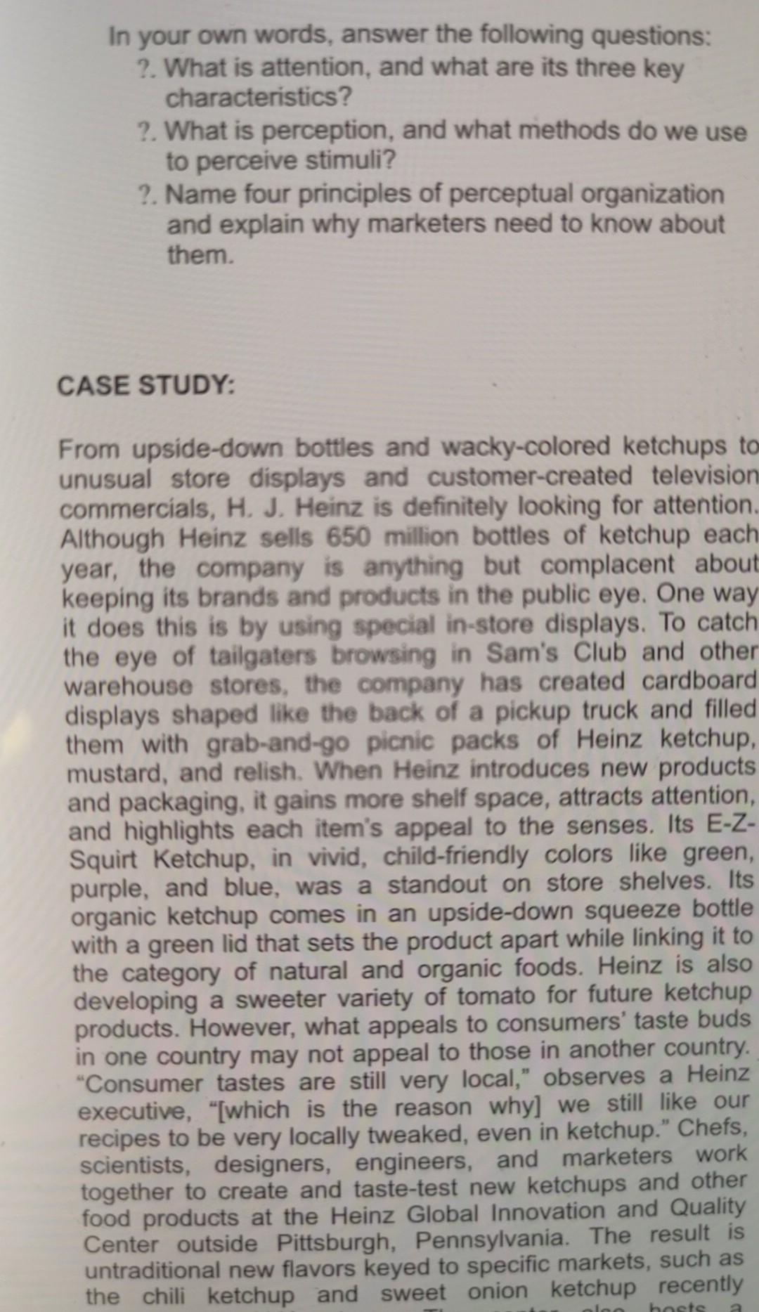 In your own words, answer the following