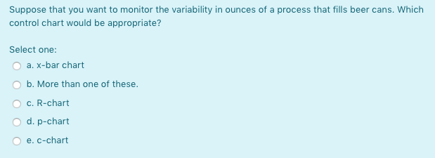 Suppose that you want to monitor the variability