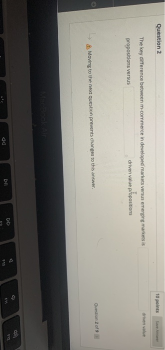 Question 2 10 points Save Answer driven value The