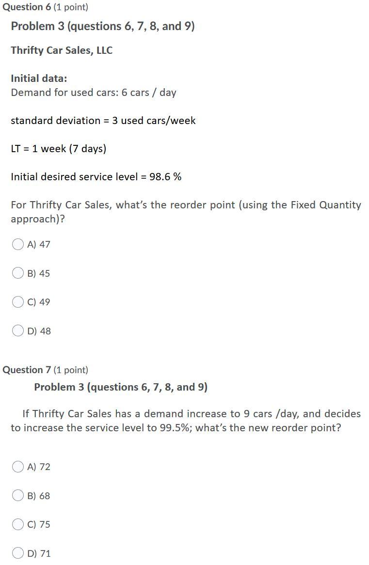 Question 6 (1 point) Problem 3 (questions 6, 7,