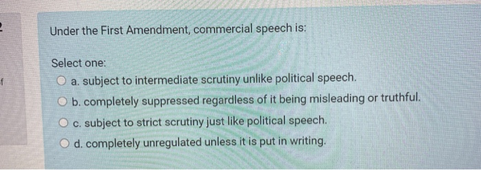 2 Under the First Amendment, commercial speech