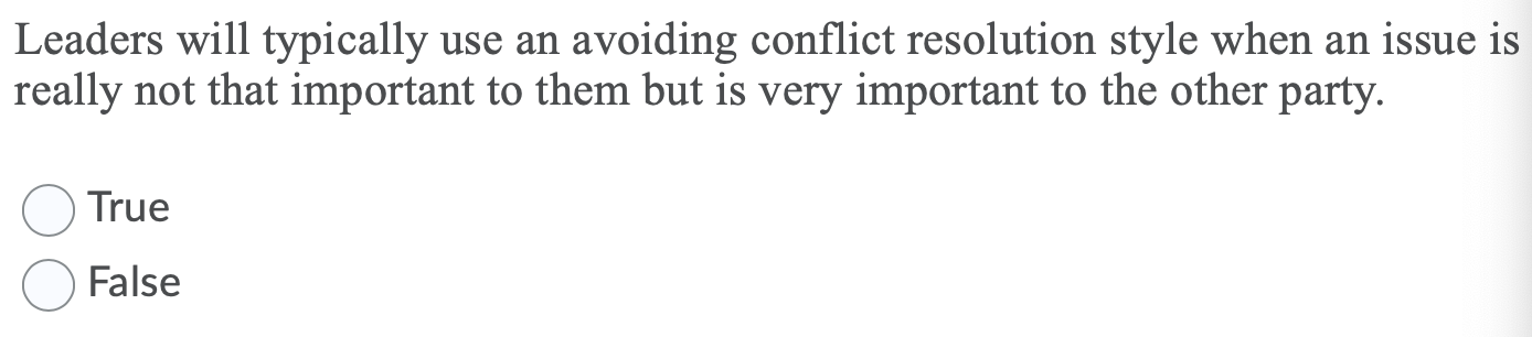 Leaders will typically use an avoiding conflict