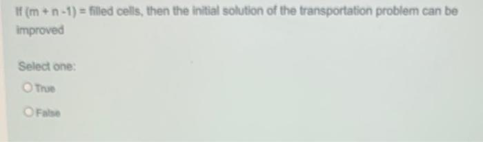 If (m + n-1) = filled cells, then the initial