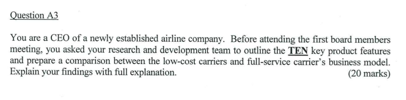 Question A3 You are a CEO of a newly established