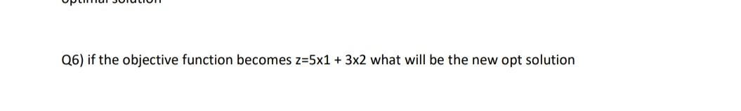 Old MathJax webview Q6) if the objective function