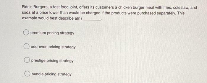 Fido's Burgers, a fast food joint, offers its