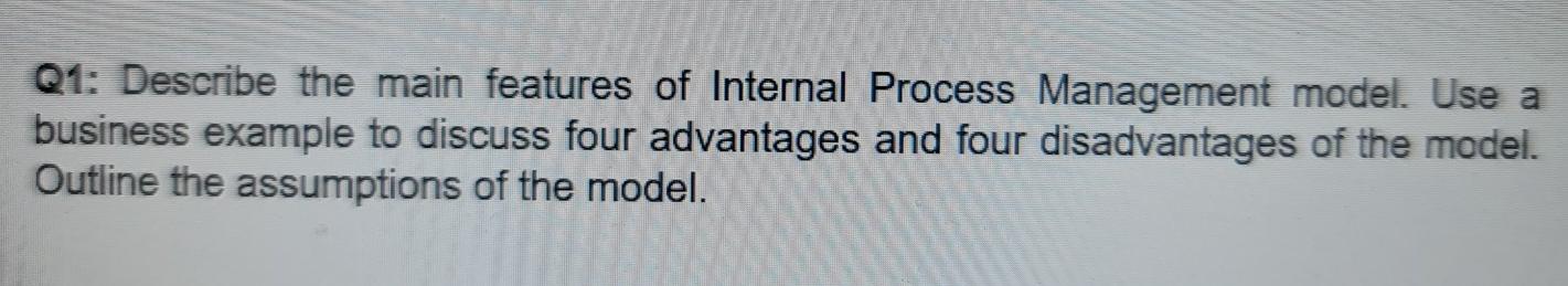 Q1: Describe the main features of Internal