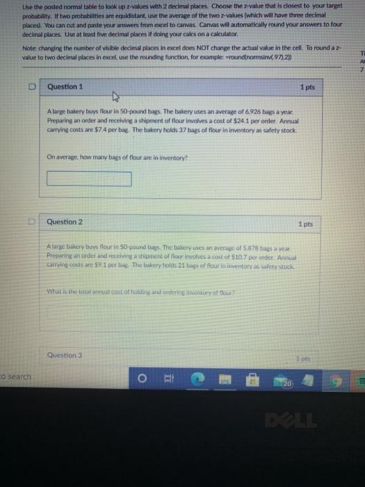 Use the posted normal table to look up 2-values
