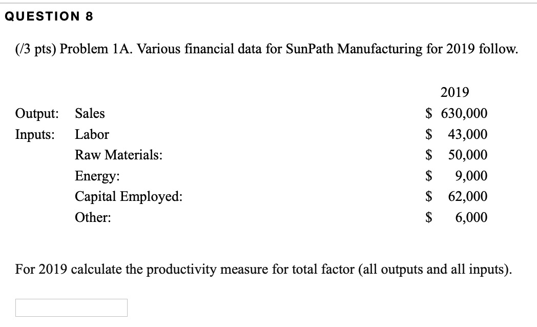 QUESTION 8 (13 pts) Problem 1A. Various financial