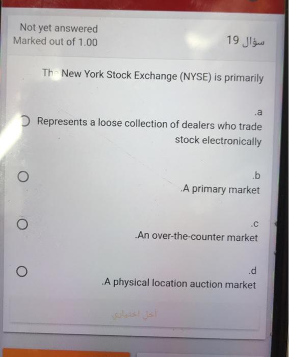 Not yet answered Marked out of 1.00 19 Th New