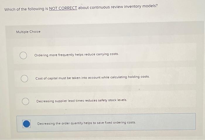 Which of the following is NOT CORRECT about