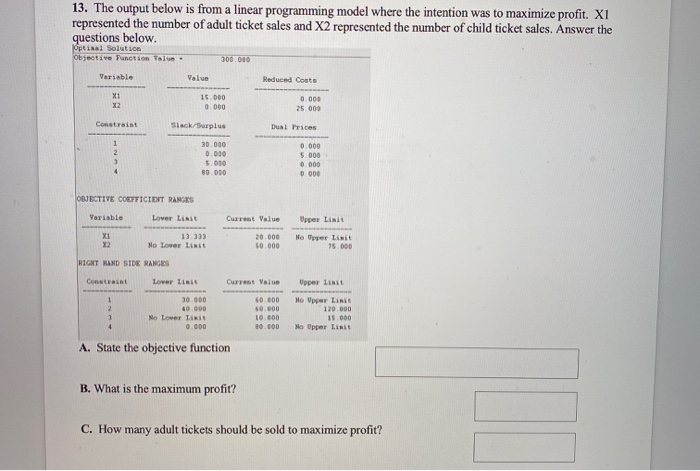 13. The output below is from a linear programming