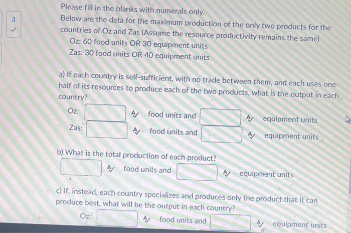 3 Please fill in the blanks with numerals only.