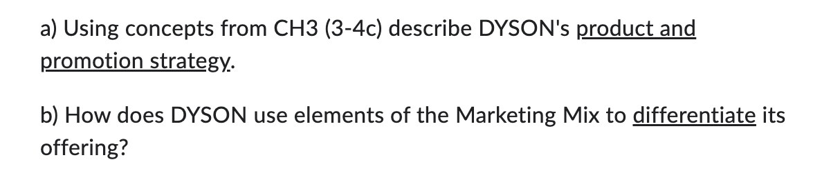 Marketing Question Dyson Case Study: Dyson: