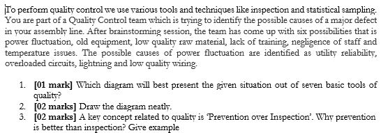 To perform quality control we use various tools